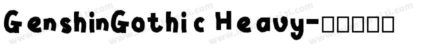 GenshinGothic Heavy字体转换